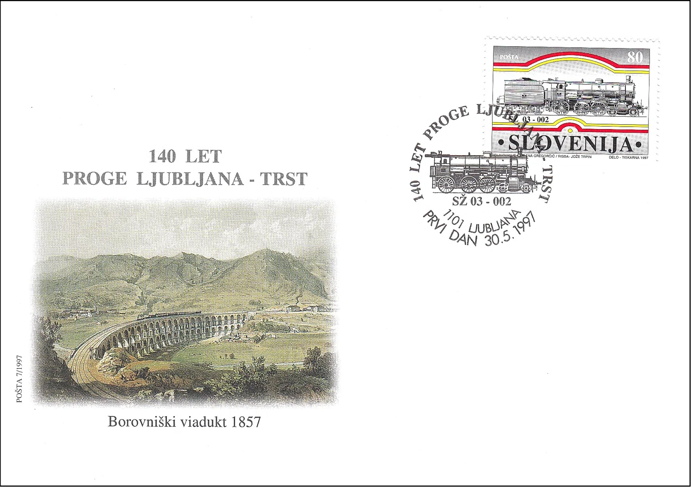 140 LET ŽELEZNIŠKE PROGE LJUBLJANA - TRST